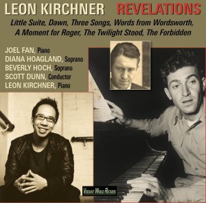 Leon Kirchner: Revelations | Joel Fan